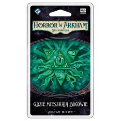 Horror w Arkham LCG: Gdzie Mieszkają Bogowie