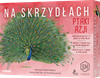 Na skrzydłach: Ptaki Azji